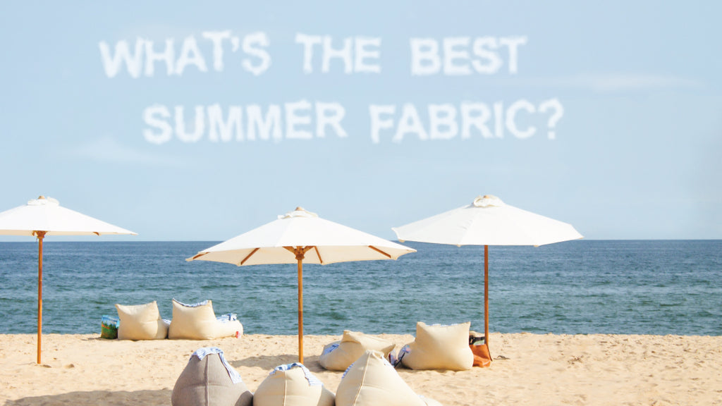 What's The Best Summer Fabric?